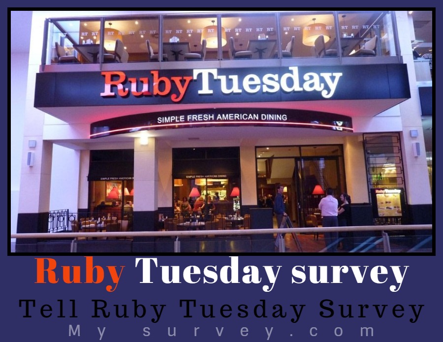 Ruby Tuesday Survey @ www.tellrubytuesday.com ruby tuesday Survey