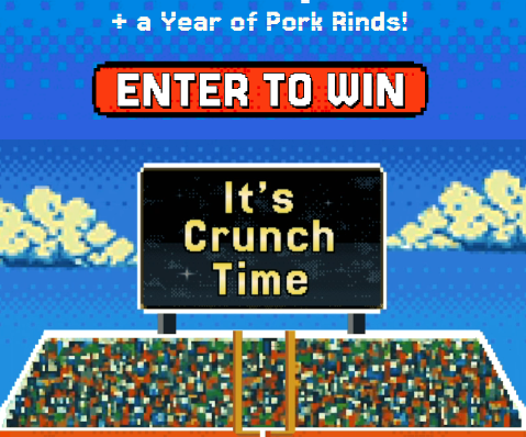 Pork Rinds It’s Crunch Time 2025 Sweepstakes Pork Rinds It’s Crunch Time 2025 Sweepstakes