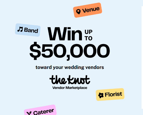 The Knot Win a Wedding Sweepstakes (Limited Eligibility)