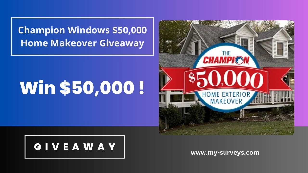 Champion Windows $50,000 Home Makeover Giveaway