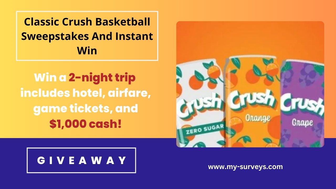 Classic Crush Basketball Sweepstakes And Instant Win