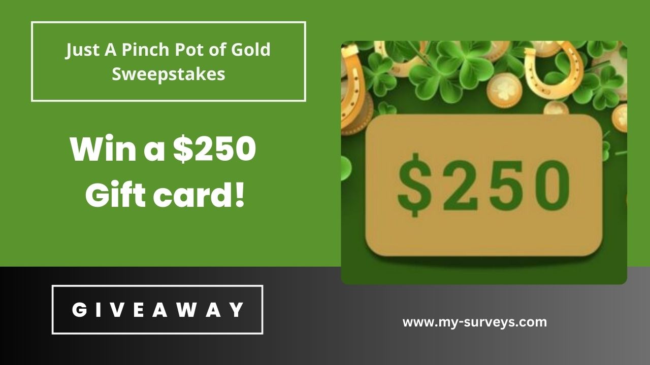 Just A Pinch Pot of Gold Sweepstakes