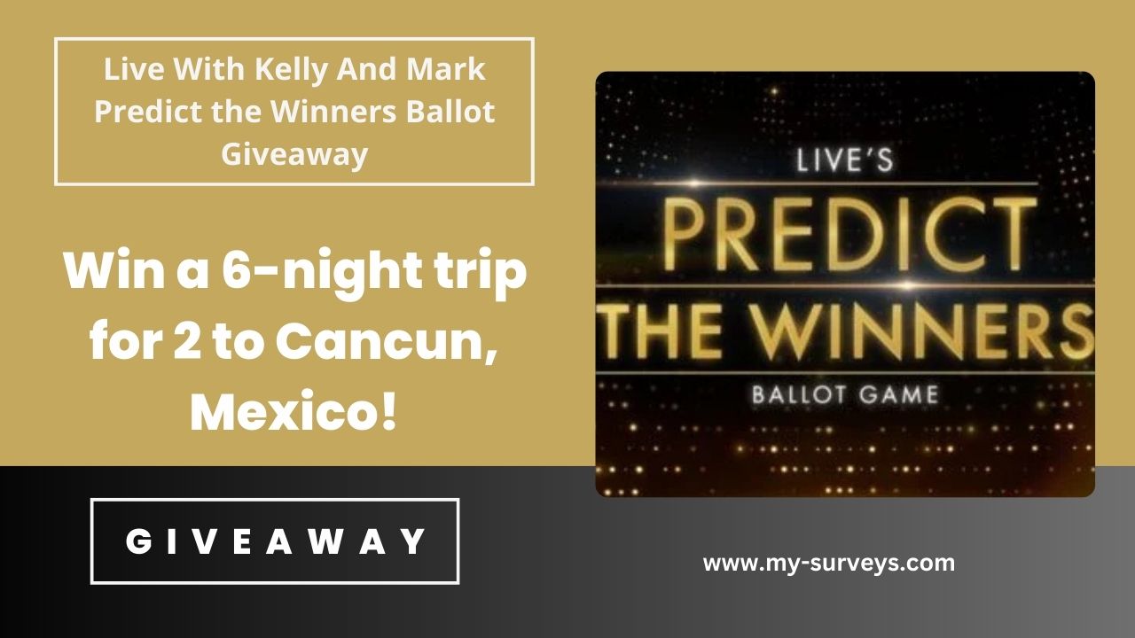 Live With Kelly And Mark Predict the Winners Ballot Giveaway