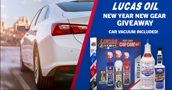 Lucas Oil Products New Year New Gear Giveaway