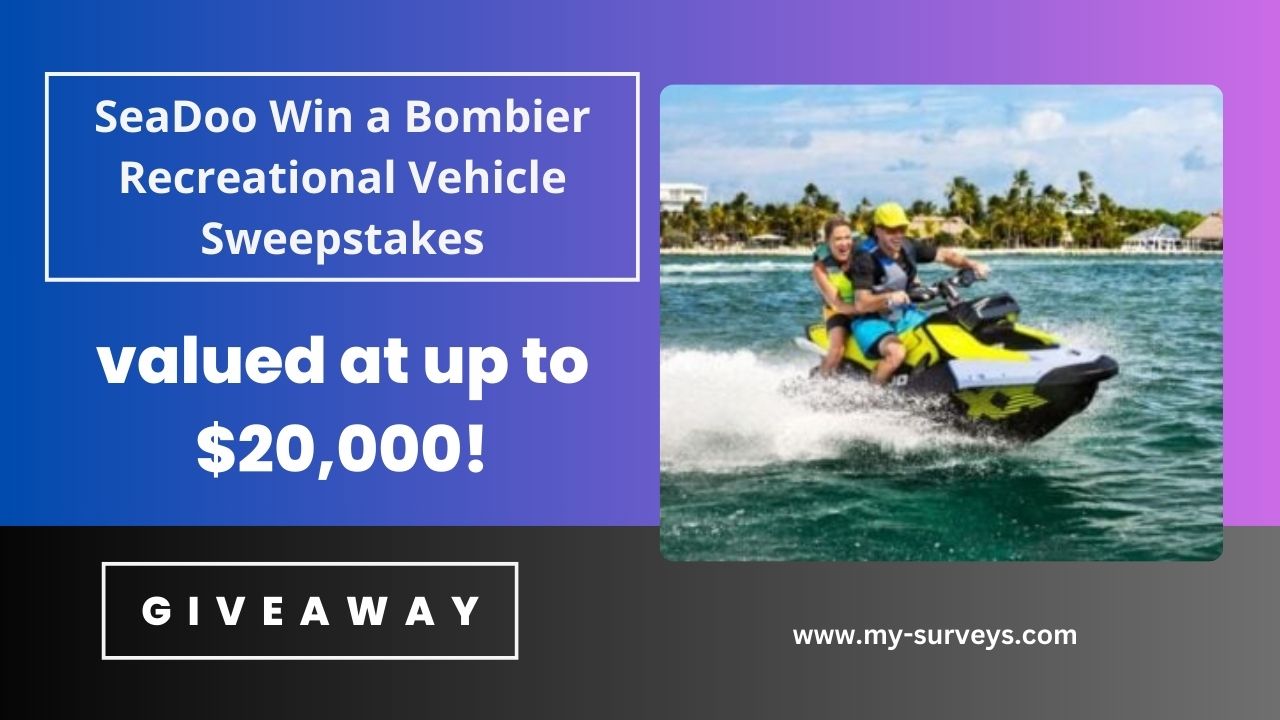 SeaDoo Win a Bombier Recreational Vehicle Sweepstakes