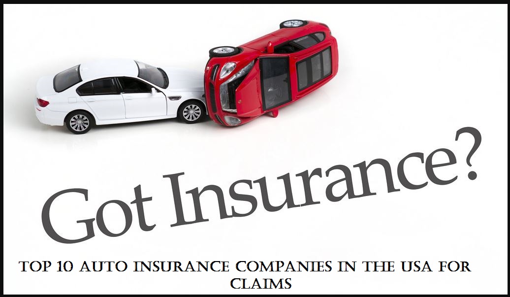 Top 10 Auto Insurance Companies in the USA for Claims