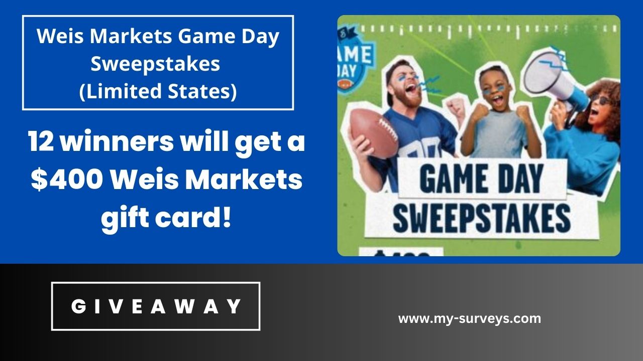 Weis Markets Game Day Sweepstakes (Limited States)
