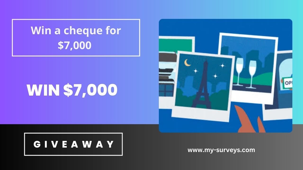 Win a cheque for $7,000
